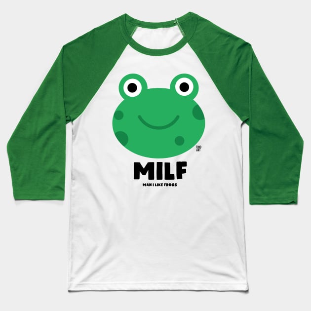 MILF Baseball T-Shirt by toddgoldmanart